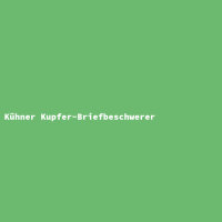 Kühner Kupfer-Briefbeschwerer