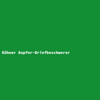 Kühner Kupfer-Briefbeschwerer