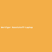 Wertiger Kunststoff-Laptop