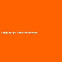 Langlebige Samt-Unterhose