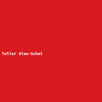 Toller Glas-Schal